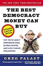  The best democracy money can buy 