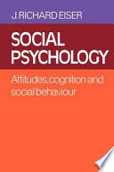 Social psychology : attitudes, cognition, and social behaviour