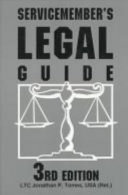 Servicemember's Legal Guide : everything you and your family need to know about the law