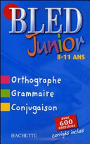 Bled junior, 8-11 ans