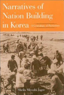 Narratives of Nation Building in Korea