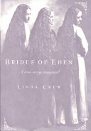 Brides of Eden : a true story imagined