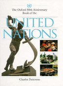 The Oxford 50th Anniversary Book of the United Nations