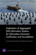 Implications of Aggregated DoD Information Systems for Information Assurance Certification and Accreditation