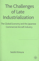 The Challenges of Late Industrialization