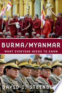 Burma/Myanmar : what everyone needs to know