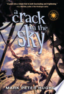 A Crack in the Sky