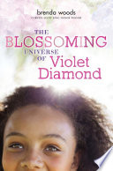 The Blossoming Universe of Violet Diamond