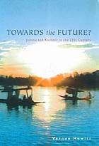 Towards the future? : Jammu and Kashmir in the 21st century