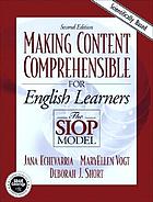 Making Content Comprehensible for English Learners