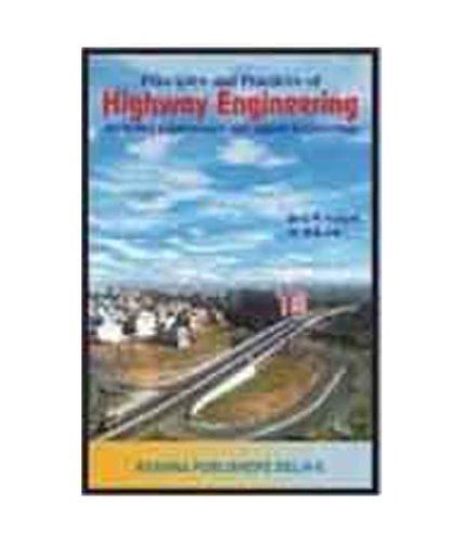 Principles and practice of highway engineering