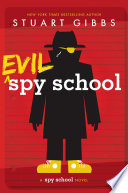 Evil Spy School: a Spy school novel