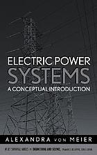 Electric power systems : a conceptual introduction