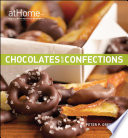 Chocolates and Confections at Home with The Culinary Institute of America