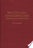 What If They Gave a Crisis and Nobody Came?: interpreting international crises