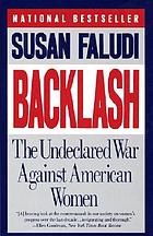  Backlash : the undeclared war against American women