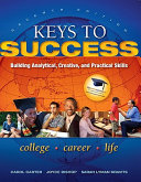 Keys to success: building analytical, creative, and practical skills