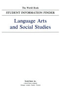 The World Book Student Information Finder: Language arts and social studies