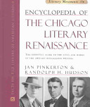 Encyclopedia of the Chicago Literary Renaissance