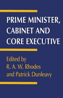 Prime Minister, Cabinet and Core Executive