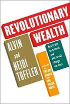  Revolutionary wealth