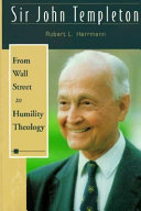 Sir John Templeton  from Wall Street to humility theology