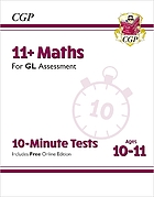 11+ maths for GL assessment. 10-minute tests, ages 10-11