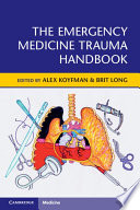 The Emergency Medicine Trauma Handbook