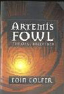 Artemis Fowl: Opal Deception, The (International edition)