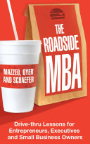 Roadside MBA : back road lessons for entrepreneurs, executives, and small business owners