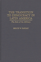 The Transition to Democracy in Latin America