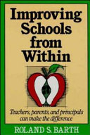 Improving Schools from Within : teachers, parents, and principals can make the difference