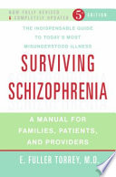 Surviving Schizophrenia