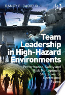 Team Leadership in High-Hazard Environments