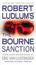 Robert Ludlum's (TM) The Bourne Sanction