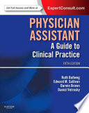 Physician Assistant: a Guide to Clinical Practice