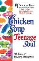 Chicken Soup for the Teenage Soul