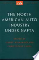 The North American Auto Industry Under NAFTA