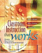 Classroom instruction that works : research-based strategies for increasing student achievement