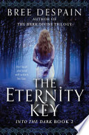 The Eternity Key: Into the Dark Book #2