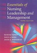 Essentials of Nursing Leadership and Management