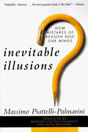 Inevitable Illusions