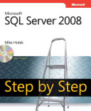 Microsoft SQL Server 2008 Step by Step