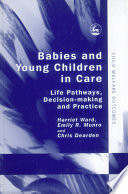 Babies and Young Children in Care