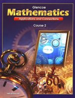 Glencoe mathematics : applications and connections