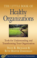 Little Book of Healthy Organizations