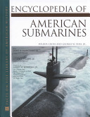 Encyclopedia of American Submarines