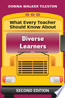 What Every Teacher Should Know About Diverse Learners