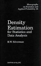 Density Estimation for Statistics and Data Analysis