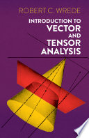 Introduction to Vector and Tensor Analysis